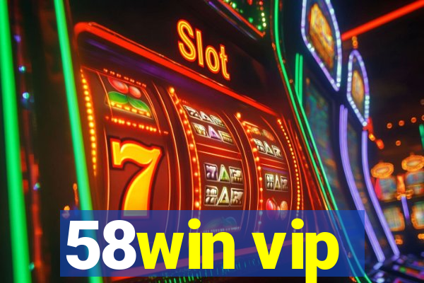 58win vip